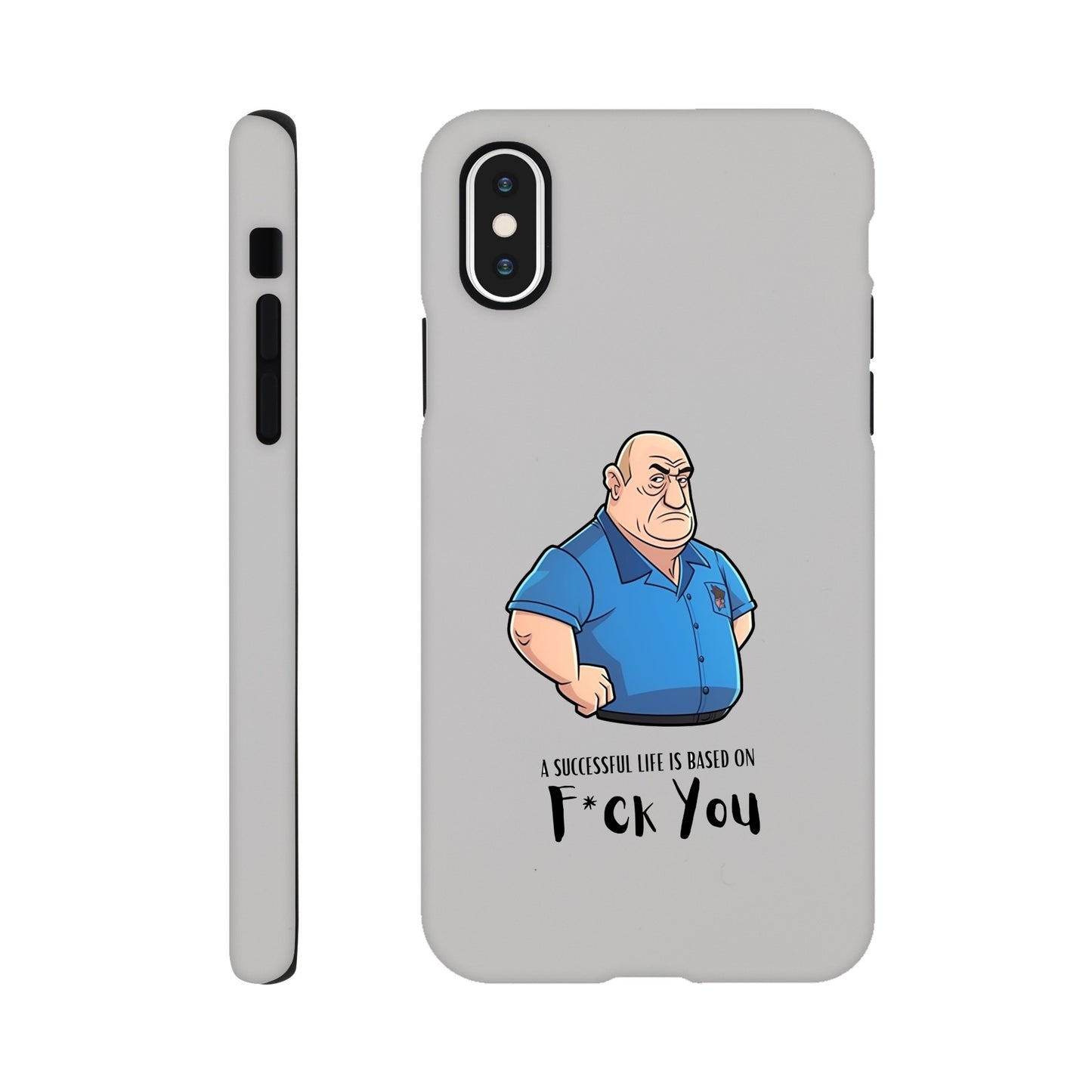 B | A Successful Life Is Based On F*ck You | Phone Case