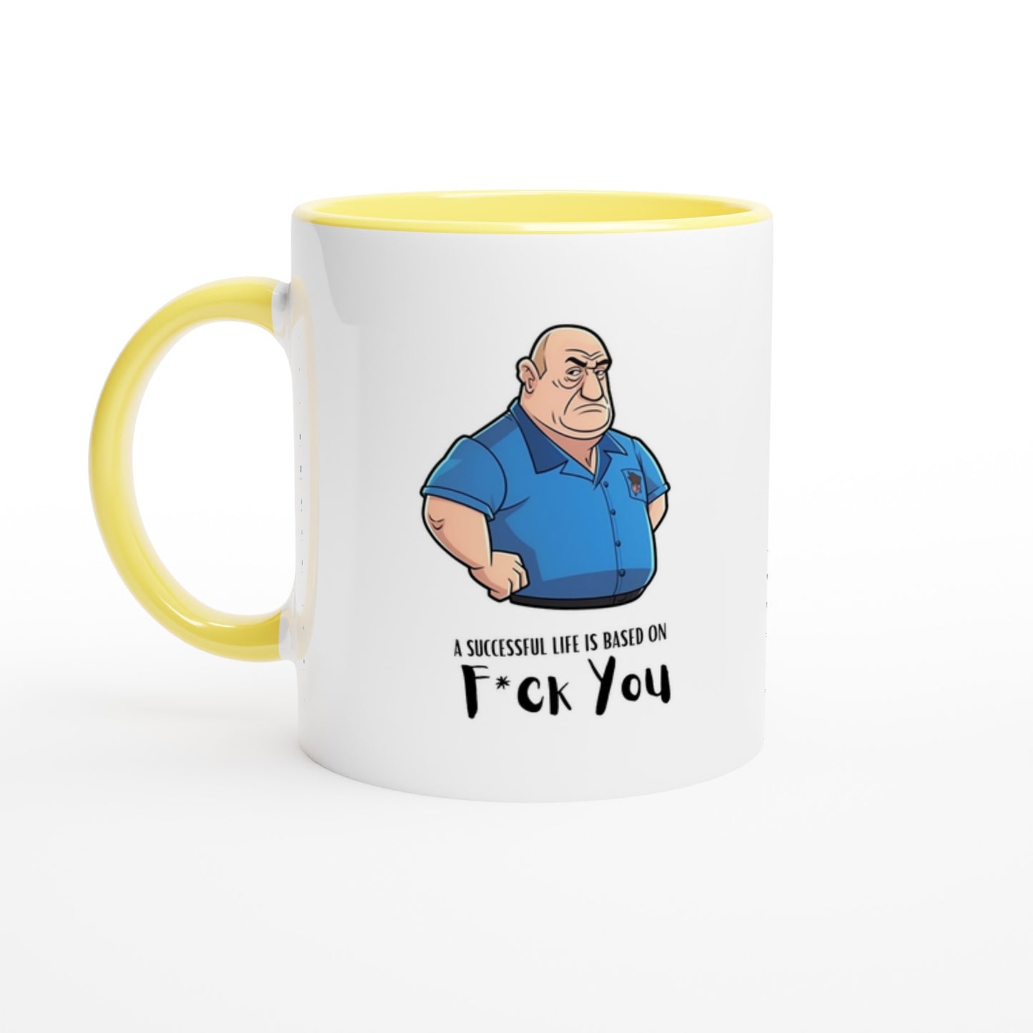 A | A Successful Life Is Based On F*ck You | Mood Mug